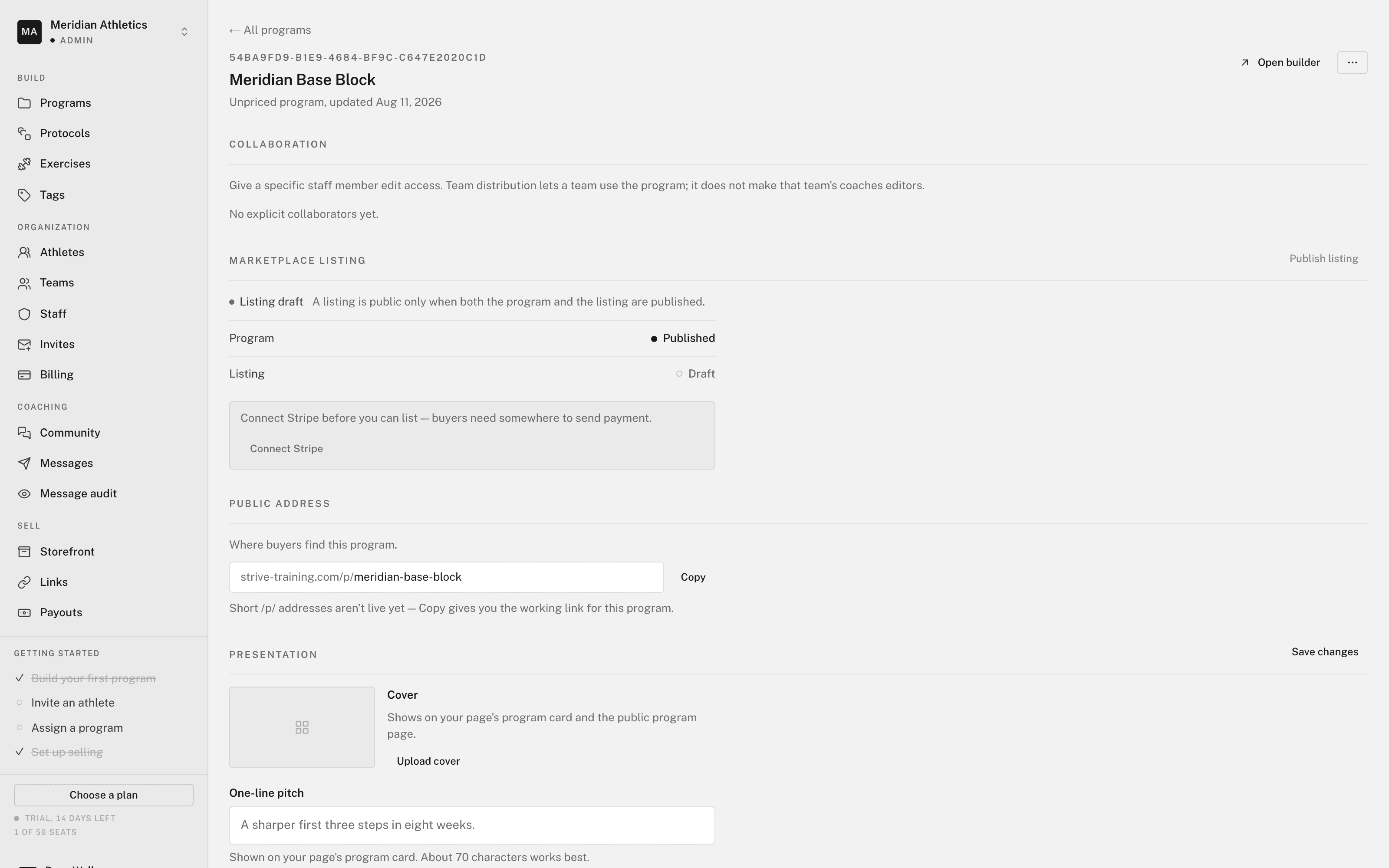 A program page with Publish listing greyed out, Program marked Published, Listing marked Draft, and a notice reading 'Connect Stripe before you can list — buyers need somewhere to send payment' with a Connect Stripe button